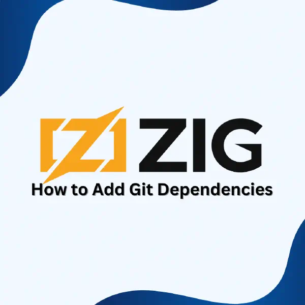 Adding dependencies to your Zig project with zig fetch